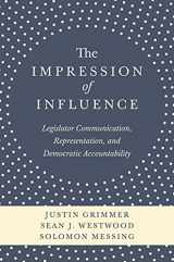 9780691162621-069116262X-The Impression of Influence: Legislator Communication, Representation, and Democratic Accountability