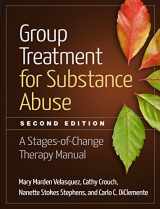 9781462523405-1462523404-Group Treatment for Substance Abuse: A Stages-of-Change Therapy Manual