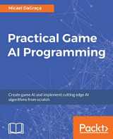 9781787122819-1787122816-Practical Game AI Programming
