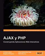 9781847191311-1847191312-AJAX y PHP: Construyendo Aplicaciones Web Interactivas