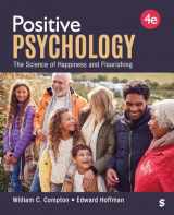 9781071931073-1071931075-Positive Psychology: The Science of Happiness and Flourishing