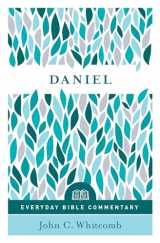 9780802418234-0802418236-Daniel (Everyday Bible Commentary series)