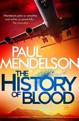 9781472121844-1472121848-The History of Blood (Col Vaughn de Vries)