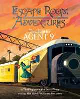 9781398825796-1398825794-Escape Room Adventures: The Hunt for Agent 9: A Thrilling Interactive Puzzle Story (Arcturus Escape Rooms)