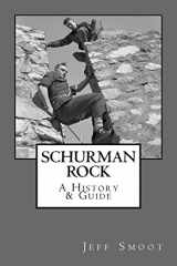 9780692068014-0692068015-Schurman Rock: A History & Guide