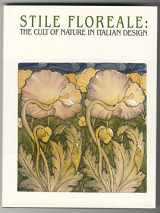 9780295966717-0295966718-Stile Floreale: The Cult of Nature in Italian Design