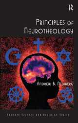 9780754669944-0754669947-Principles of Neurotheology (Routledge Science and Religion Series)