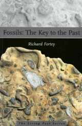 9781588340481-1588340481-Fossils: The Key to the Past