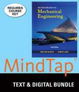 9781337191470-1337191477-Bundle: An Introduction to Mechanical Engineering, 4th + MindTap Engineering, 2 terms (12 months) Printed Access Card