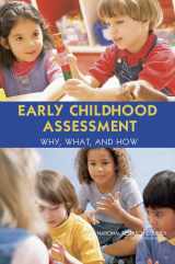 9780309314428-0309314429-Early Childhood Assessment: Why, What, and How