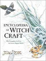 9780062372017-0062372017-Encyclopedia of Witchcraft: The Complete A-Z for the Entire Magical World (Witchcraft & Spells)