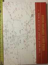 9781603760232-1603760237-The West Point Atlas of War: World War II: European Theater