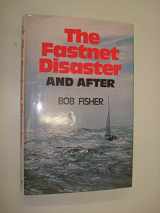 9780720712537-072071253X-The Fastnet Disaster: And After