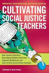 9781579228880-1579228887-Cultivating Social Justice Teachers