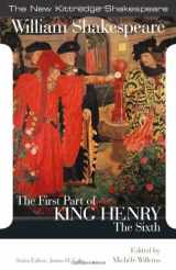 9781585103362-1585103365-The First Part of King Henry the Sixth (New Kittredge Shakespeare)