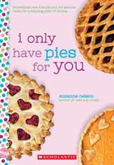 9781338316414-1338316419-I Only Have Pies for You: A Wish Novel