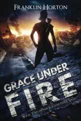 9781978345553-1978345550-Grace Under Fire (Locker Nine)