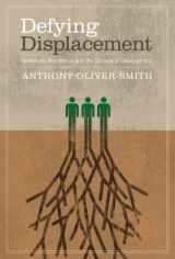9780292717633-0292717636-Defying Displacement: Grassroots Resistance and the Critique of Development
