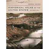 9780520250369-0520250362-Historical Atlas of the United States: With Original Maps