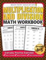 9781985897991-1985897997-Multiplication and Division Math Workbook for 3rd 4th 5th Grades: Everyday Practice Exercises, Basic Concept, Word Problem, Skill-Building practice (Education Workbook)