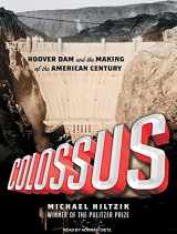 9781400116782-1400116783-Colossus: Hoover Dam and the Making of the American Century