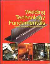 9780870067518-0870067516-Welding Technology Fundamentals