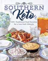 9781974805112-1974805115-Southern Keto: 100+ Traditional Food Favorites for a Low-Carb Lifestyle