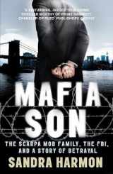 9781848310919-1848310919-Mafia Son: The Scarpa Mob Family, the FBI, and a Story of Betrayal