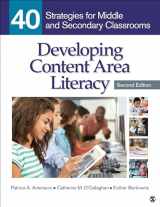 9781483347646-1483347648-Developing Content Area Literacy: 40 Strategies for Middle and Secondary Classrooms