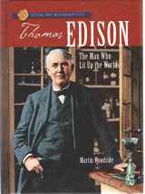 9781402749551-1402749554-Sterling Biographies: Thomas Edison: The Man Who Lit Up the World