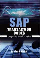 9780966086324-0966086325-SAP Transaction Codes: Frequently Used T-Codes