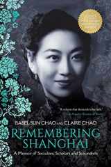 9781954854031-195485403X-Remembering Shanghai: A Memoir of Socialites, Scholars and Scoundrels