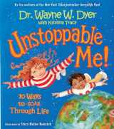 9781401911867-1401911862-Unstoppable Me!: 10 Ways to Soar Through Life