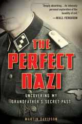 9780399157011-0399157018-The Perfect Nazi: Uncovering My Grandfather's Secret Past