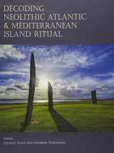 9781785700507-1785700502-Decoding Neolithic Atlantic and Mediterranean Island Ritual