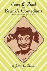 9780879722692-087972269X-Henry L. Brunk and Brunk's Comedians: Tent Repertoire Empire of the Southwest