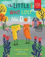 9781641700160-1641700165-The Little i Who Lost His Dot (Language is Fun!) (Volume 1)