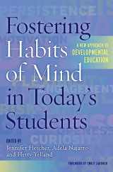 9781620361801-1620361809-Fostering Habits of Mind in Today's Students