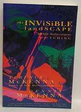 9780062506351-0062506358-The Invisible Landscape: Mind, Hallucinogens, and the I Ching