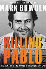 9780802127730-0802127738-Killing Pablo: The Hunt for the World's Greatest Outlaw