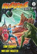 9781546348405-1546348409-Awesome Tales #5: Tom Corbett and the Mutant Master