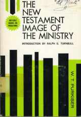 9780801068652-0801068657-The New Testament Image of Ministry