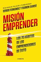 9788416029938-8416029938-Misión emprender. Los 70 hábitos de los emprendedores de exito / Mission Enterprise: Mission Enterprise. The 70 Habits of Successful Entrepreneurs (Spanish Edition)