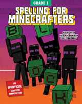 9781510737624-1510737626-Spelling for Minecrafters: Grade 1