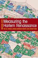 9781625342508-1625342500-Measuring the Harlem Renaissance: The U.S. Census, African American Identity, and Literary Form