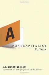 9780816648030-0816648034-A Postcapitalist Politics