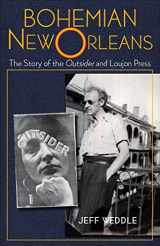 9781578069743-1578069742-Bohemian New Orleans: The Story of the Outsider and Loujon Press