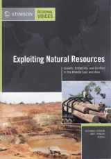 9780982193501-0982193505-Exploiting Natural Resources: Growth, Instability, and Conflict in the Middle East and Asia