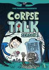 9781910200018-1910200018-Corpse Talk: Season 1 (The Phoenix Presents)