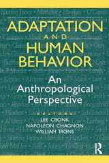 9780202020433-0202020436-Adaptation and Human Behavior: An Anthropological Perspective (Evolutionary Foundations of Human Behavior Series)
